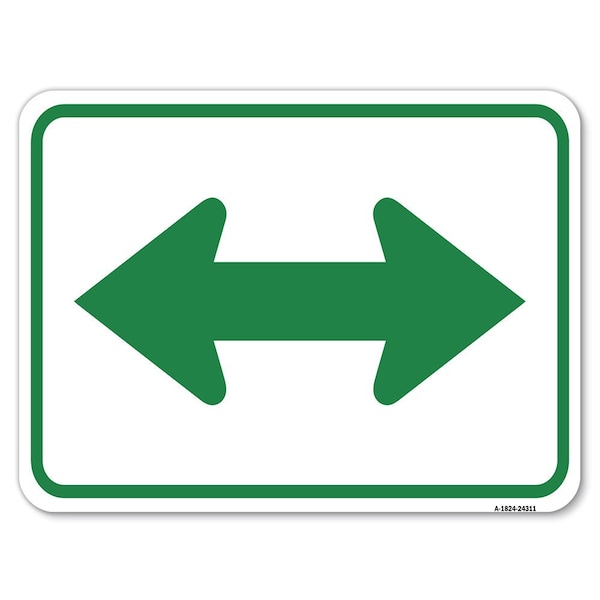 Bidirectional Arrow Green Heavy-Gauge Aluminum Rust Proof Parking Sign, 18" x 24", A-1824-24311
